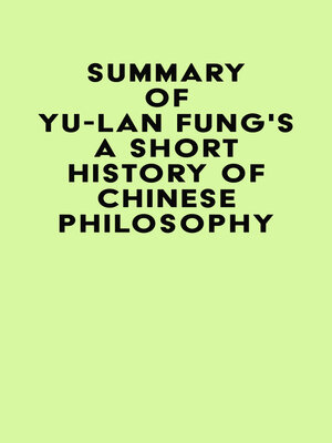 cover image of Summary of Yu-lan Fung's a Short History of Chinese Philosophy
